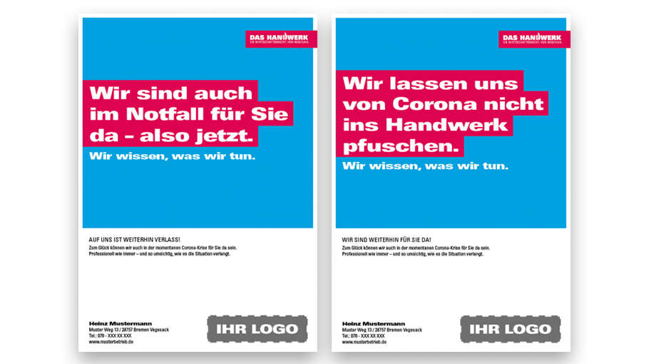 "Wir sind auch im Notfall für Sie da - also jetzt." und "Wir lassen uns von Corona nicht ins Handwerk pfuschen." signalisieren Ihren Kunden, dass Sie weiterhin für sie da sind.